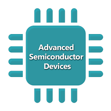 Advance Semiconductor Devices